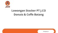 Lowongan Stocker PT J.CO Donuts & Coffe Batang Lowongan Stocker PT J.CO Donuts & Coffe Batang