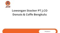 Lowongan Stocker PT J.CO Donuts & Coffe Bengkulu Lowongan Stocker PT J.CO Donuts & Coffe Bengkulu
