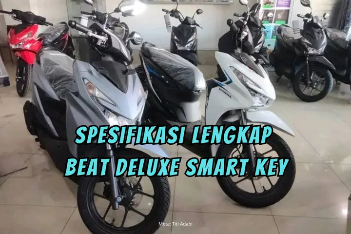 Honda Beat Deluxe Smart Key: Review Jujur, Wajib Beli?