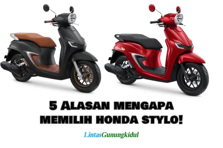 Honda Stylo: 5 Alasan Skuter Terbaik Gunungkidul Untuk Anda